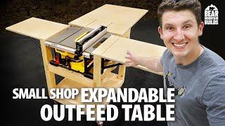 Small Shop Expandable Outfeed Table | Less Room More Space