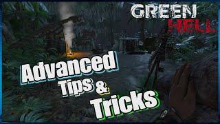 Green Hell Advanced Tips & Tricks