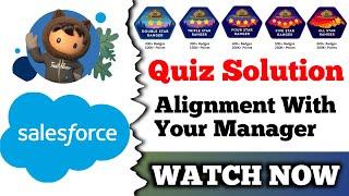 Alignment with Your Manager | Salesforce Trailhead | Quiz Solution