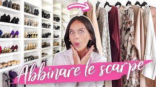 COME ABBINARE LE SCARPE AI VESTITI: guida definitiva!