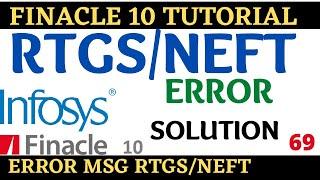 Finacle 10 Tutorial || Error msg RTGS / NEFT  || HPORDM menu error || Learn and gain