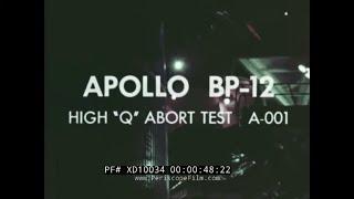 NASA APOLLO PROGRAM BP-12 BOILERPLATE HIGH "Q" ABORT LAUNCH ESCAPE SYSTEM TEST  XD10034