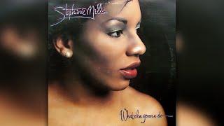 Stephanie Mills - What Cha Gonna Do With My Lovin’