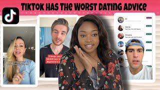 Tiktok Has The Worst Dating Advice