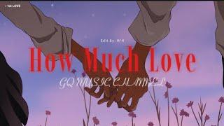 How Much LOVE - D-Vision, NAY (Lyrics Video)