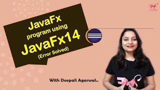 #17 Error Solved: JavaFX runtime components are missing, and are required to run this app | JavaFx