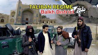 Balkh in Taliban Rule | Historical AFG | د بلخ تاریخی سیمه