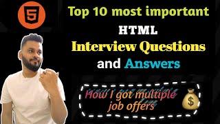 Top 10 most asked HTML Interview Questions and Answers with demo | Frontend Interview Experience