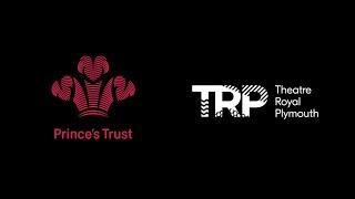 'Get Started with Theatre' with Prince's Trust and Theatre Royal Plymouth