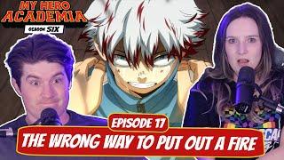 TOYA ORIGIN! | My Hero Academia Season 6 Wife Reaction | Ep 6x17, "The Wrong Way to Put out a Fire"