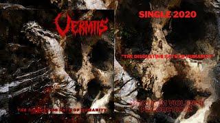 VERMIIS - The Disgusting Path of Humanity (SINGLE 2019) [MAXIMUM VIOLENCE PRODUCTIONS]