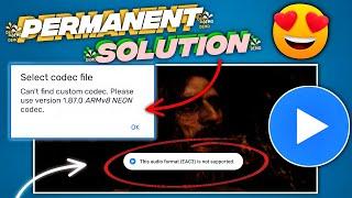 MX Player EAC3 Audio Not Supported | Update to 1.87.0 ARMv8 NEON Codec | Can't find custom codec