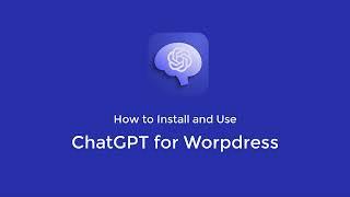 How to use chatGPT for WordPress Extension