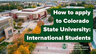 How to apply to Colorado State University: International Students