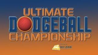 Ultimate Dodgeball Championship presented by Sky Zone