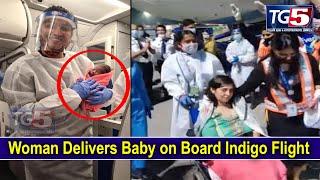 Woman Delivers Baby on Board Indigo Flight from Delhi to Bengaluru | Indigo BABY | Tg5 News