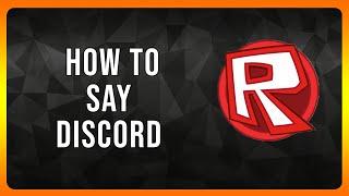 How to say "Discord" in Roblox Chat in 2024