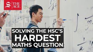 Watch student Bowen Wu solve one of the hardest HSC mathematics questions