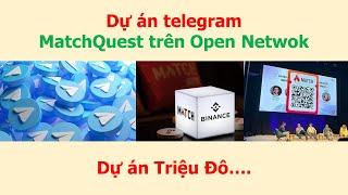 Kèo Telegran - Dự án MatchQuest kèo uy tín sẽ list trên Sàn Binance và Coisdesk, co autobot