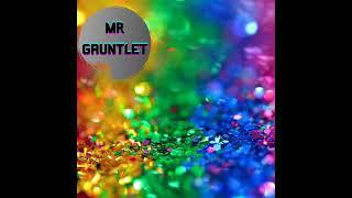 MR GAUNTLET Music - Short Music Snippet