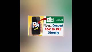 How to Convert Excel (.csv) to .vcf file Directly | csv to vcf | Excel to vcf converter