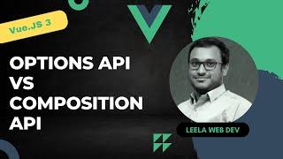 Vue 3 installation steps. Options API vs Composition API and its difference