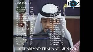 FULL JUZ KE 30 JUZ KE 30 (JUZ'AMMA) Muhammad Thaha al -Junayd #mp3quran #tahsintahfizh