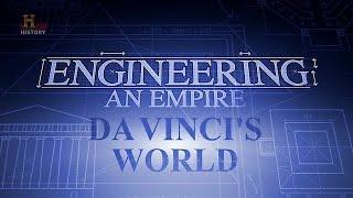 Engineering An Empire - E14 Da Vinci's World