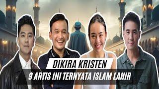 BUKAN KRISTEN! 9 ARTIS ini Ternyata Islam Dari Lahir