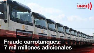 Escándalo UNGRD: Vendedor de carrotanques pide 7 mil millones adicionales | Noticias UNO