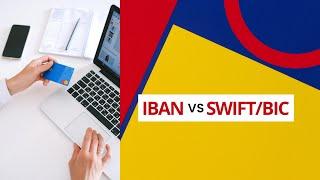 Difference between IBAN and SWIFT (BIC) Code (IBAN vs SWIFT Code)