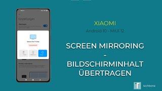 Screen Mirroring - Xiaomi [Android 10 - MIUI 12]