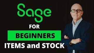 How to work with ITEMS and STOCK on Sage Accounting