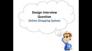Design Interview Question : Online Shopping System - Amazon [Logicmojo.com]