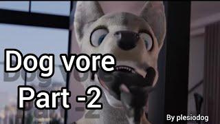 Dog vore part 2 by plesiodog #[V- ANIM 3]