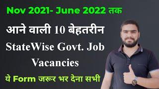 All Upcoming State wise Govt job vacancies 2021-22 || Upcoming Job Vacancies 2021, UP Police, Hssc,