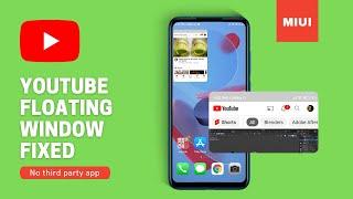 FIXED YouTube Floating Windows not working on Xiaomi, Redmi, Mi, Poco | MIUI