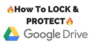 Google Drive: Password Protect Google Drive IPhone