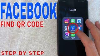  How To Find Facebook QR Code 