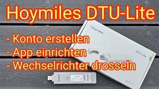 DTU-Lite: Konto erstellen, App einrichten & Wechselrichter drosseln, Hoymiles S-Miles Installer