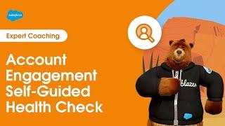 Marketing Cloud Account Engagement: Self-Guided Health Check | Expert Coaching