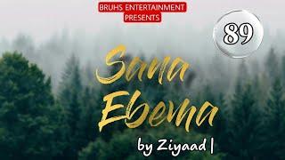 Sana Ebema | 89 | Mona | Ziyaad