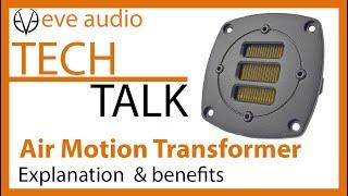 Tech Talk: EVE Audio "Air Motion Transformer"