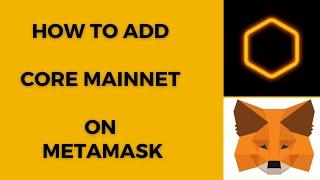 How to add Core mainnet on metamask