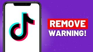 How To Remove Account Warning on TikTok! (2024)