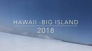 Hawaii - Big Island (Summer 2018)