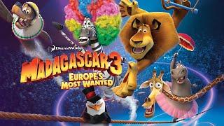 Madagascar 3: Europe’s Most Wanted (2012) | Behind the Scenes + Deleted Scenes