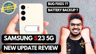 Samsung Galaxy S23 Sep Update Review Before Big Billion Days Sale 2024