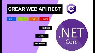 Crear una WEB API REST en C# | .NET CORE 6 | (GET, POST, ETC) | HEADERS