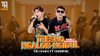 TRESNO NGALOR NGIDUL  (Rambo Raspati ) - TRI SUAKA FT SADEWOK| LIVE STUDIO